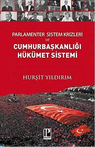 Parlamenter Sistem Krizleri ve Cumhurbaşkanlığı Hükümet Sistemi - 1