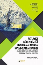 Patlayıcı Mühendisliği Uygulamalarında Kaya Delme Mekaniği - 1