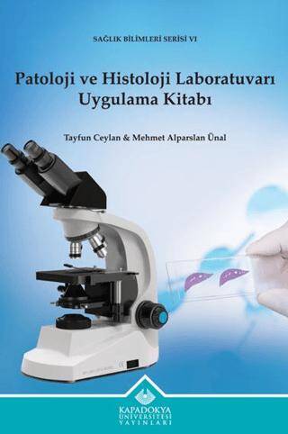 Patoloji ve Histoloji Laboratuvarı Uygulama Kitabı - 1