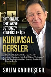 Patronlar CEO’lar ve Üst Düzey Yöneticiler için Kurumsal Dersler - 1