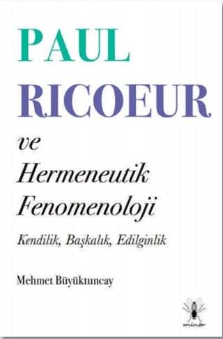 Paul Ricoeur ve Hermeneutik Fenomenoloji - 1