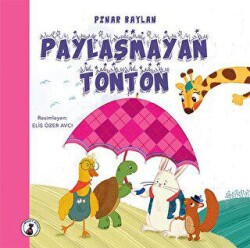 Paylaşmayan Tonton - 1