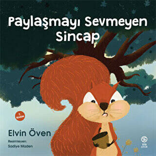 Paylaşmayı Sevmeyen Sincap - 1