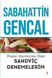 Pazar Günlerine Özel Sandviç Denemelerim - 1