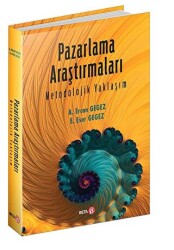 Pazarlama Araştırmaları Metodolojik Yaklaşım - 1