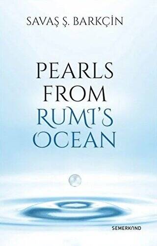 Pearls From Rumi`s Ocean - 1