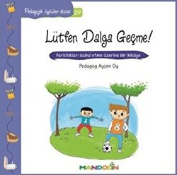 Pedagojik Öyküler 29 - Lütfen Dalga Geçme! - 1