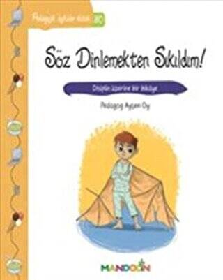 Pedagojik Öyküler Dizisi 30 - Söz Dinlemekten Sıkıldım! - 1