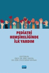 Pediatri Hemşireliğinde İlk Yardım - 1