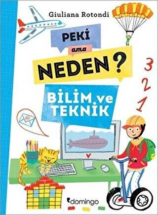 Peki Ama Neden? - Bilim ve Teknik - 1