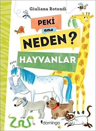 Peki Ama Neden? - Hayvanlar - 1