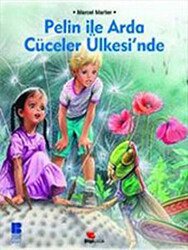 Pelin ile Arda Cüceler Ülkesinde - 1