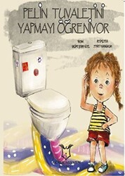 Pelin Tuvaletini Yapmayı Öğreniyor - 1