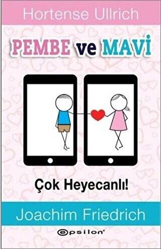 Pembe ve Mavi - Çok Heyecanlı! - 1