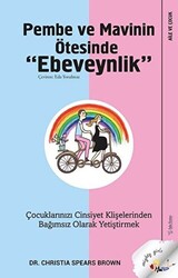 Pembe ve Mavinin Ötesinde Ebeveynlik - 1