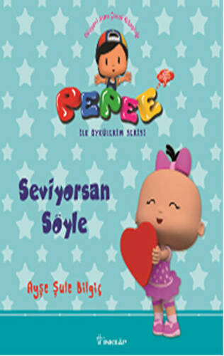 Pepee - Seviyorsan Söyle - 1