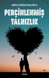 Perçinlenmiş Yalnızlık - 1