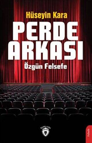 Perde Arkası Özgün Felsefe - 1