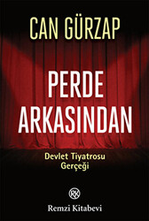 Perde Arkasından - Devlet Tiyatrosu Gerçeği - 1