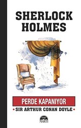 Perde Kapanıyor - Sherlock Holmes - 1