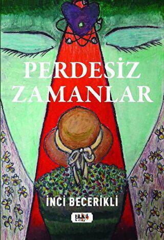 Perdesiz Zamanlar - 1