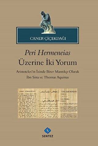 Peri Hermeneias Üzerine İki Yorum - 1