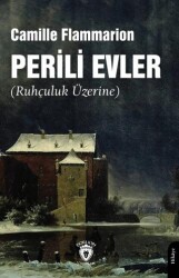 Perili Evler Ruhçuluk Üzerine - 1