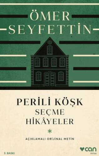 Perili Köşk ve Seçme Hikayeler Açıklamalı Orijinal Metin - 1