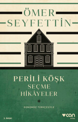 Perili Köşk ve Seçme Hikayeler - 1