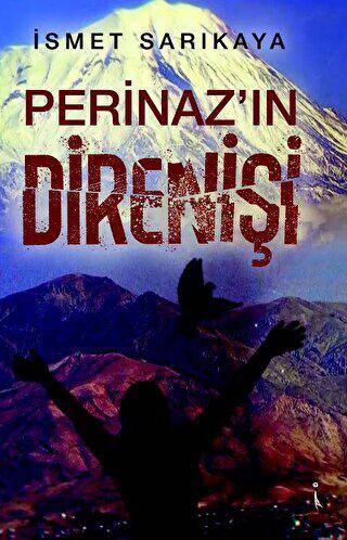 Perinaz’ın Direnişi - 1