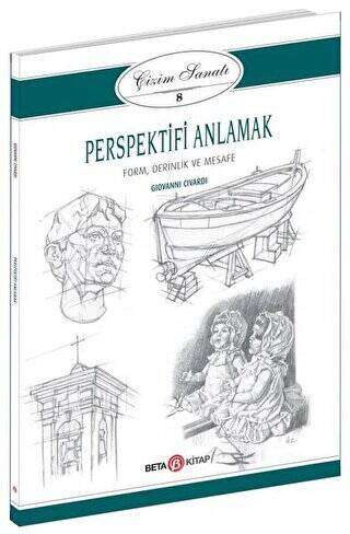 Perspektifi Anlamak - Çizim Sanatı 8 - 1