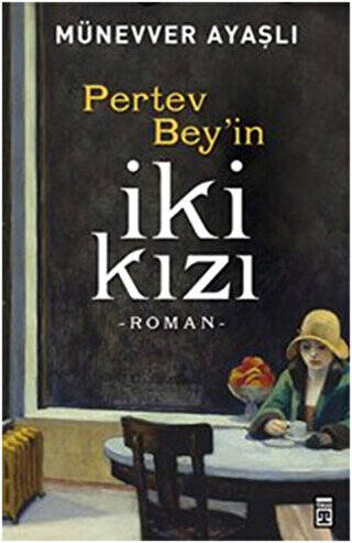 Pertev Bey`in İki Kızı - 1