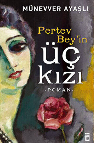 Pertev Bey`in Üç Kızı - 1