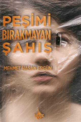 Peşimi Bırakmayan Şahıs - 1