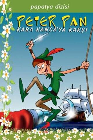 Peter Pan Kara Kanca’ya Karşı - 1