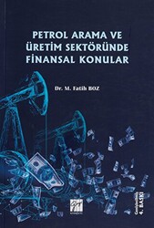 Petrol Arama ve Üretim Sektöründe Finansal Konular - 1