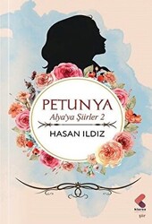 Petunya - Alya`ya Şiirler 2 - 1