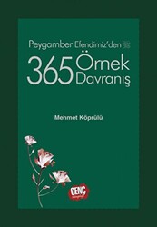 Peygamber Efendimizden 365 Örnek Davranış - 1