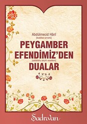 Peygamber Efendimiz’den Dualar - 1