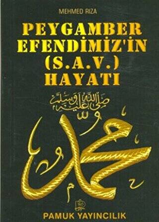 Peygamber Efendimizin s.a.v. Hayatı Peygamber-009 - 1