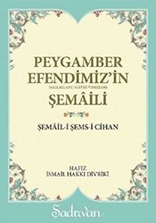 Peygamber Efendimiz`in Şemaili - 1