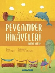 Peygamber Hikayeleri - İkinci Kitap - 1