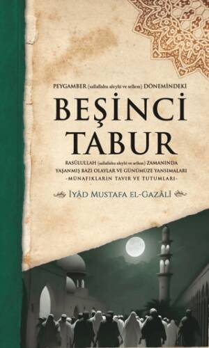 Peygamber S.A.V. Dönemindeki Beşinci Tabur - 1