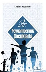 Peygamberimiz Çocuklarla - 1