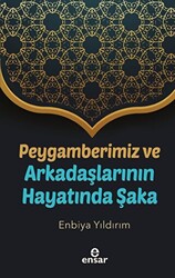 Peygamberimiz Ve Arkadaşlarının Hayatında Şaka - 1