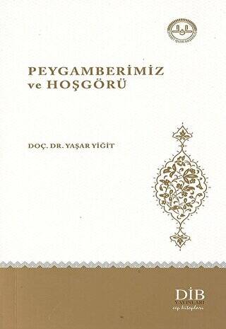 Peygamberimiz ve Hoşgörü - 1