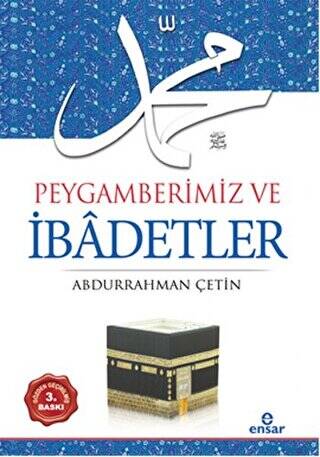 Peygamberimiz ve İbadetler - 1