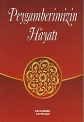 Peygamberimizin Hayatı - 1