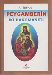 Peygamberin İki Hak Emaneti - 1