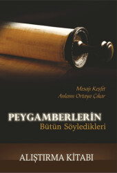 Peygamberlerin Bütün Söyledikleri - Alıştırma Kitabı - 1